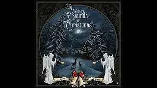 Guild Of Lore - The Wintry Sounds of Christmas