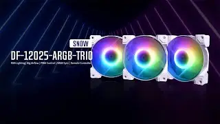 Introducing DF-12025-ARGB-TRIO SNOW Fans