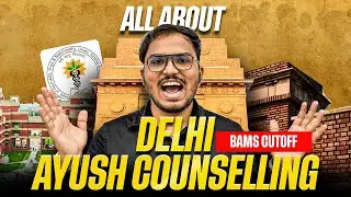 All About Delhi Ayush Counselling 2025 | IPU & DU University | BAMS, BHMS, BUMS Cutoff