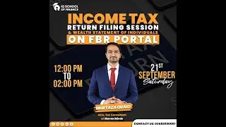 Session on Filling of Income Tax Return and Wealth Statement (Salaried Individual) - Tax Year 2024