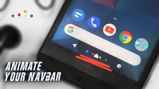 ENABLE PIXEL NAVIGATION BAR WITH ANIMATION ON ANY ANDROID DEVICE [NO ROOT]