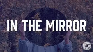 In the Mirror | Cameron Mills