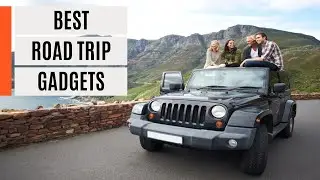 Best Road Trip Gadgets 2024: TOP Car Accessories