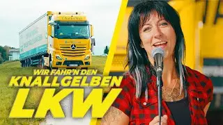 Die Partykrocha & Patricia (Trucker Babes) - Wir fahr'n den knallgelben LKW