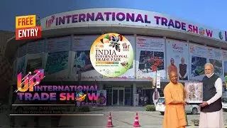 UP International Trade Show 2025 | Latest Innovations, Technology, Manufacturing & More