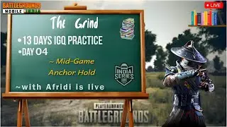 PROJECT GRIND DAY 4 🔥 Mid-Game Anchor Hold &ndash; BGIS Qualifier Safe Plays | Afridi is Live