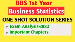 bbs 1st year Business Statistics// Exam analysis and important chapters// ONE_SHOT Video