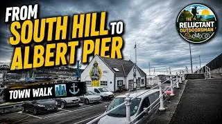 From South Hill to Albert Pier – Town Walk 🏙️⚓