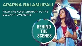 Aparna Balamurali || Photo Shoot Behind The Scenes Video || FWD Magazine