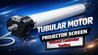 Projector Screen Tubular Motor Testing | Wiring & Direction Test Complete Guide