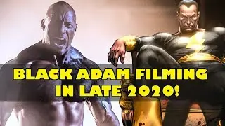 Black Adam Movie Filming in Late 2020 Start Of Production