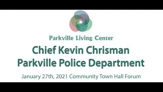 Chief Kevin Chrisman - Parkville Police Department