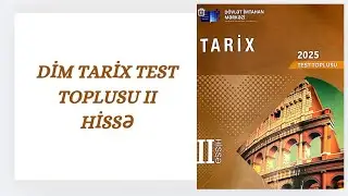 Azərbaycan XIX əsrin 30-50-ci illərində. DiM Tarix test toplusu 2025.