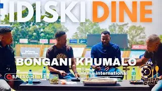 iDiski Dine | EPISODE 15 | Bongani Khumalo | SuperSport | World Cup 2010 | Spurs | #bafanabafana 