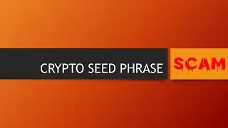 Crypto Seed/Recovery Phrase Scam