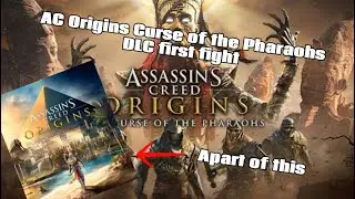 First Fight in AC Origins Curse of the Pharaohs DLC