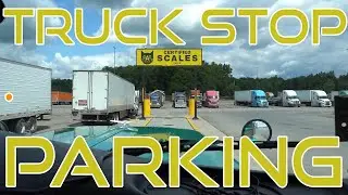 Choosing a Safe Parking Spot | Truck Stop Safety