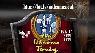 The Addams Family Feb. 10 & 11 at MTHS