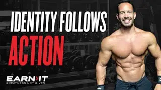 Identity Is Built Through Action Not Intention