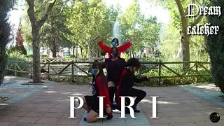 PIRI (피리) - Dreamcatcher (드림캐쳐) | Dance Cover by D'M0 [KPOP IN PUBLIC, Spain]