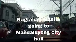 Philippines 🇵🇭 driving tour Nagtahan Manilla via Bacood sta mesa going to Mandaluyong city Hall 