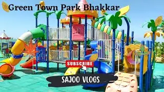 Today Vlog In Green Town Park Bhakkar || With Azan ||#park#viralvideo #youtubeviral