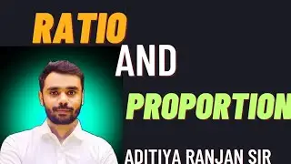 Ratio and proportion; 06#Aditya Ranjan sir ssc teacher #Rankergurukul #maths#ssc