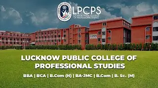 Lucknow Public College Of Professional Studies | LPCPS