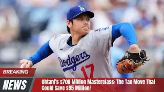 How Ohtani's Tax Strategy Could Save Him $95 Million #shoheiohtani #mlb #baseball #dodgers
