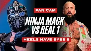 Fan Cam Highlights: Ninja Mack vs Real 1 (Enzo Amore) - Heels Have Eyes 9 - 4th Rope - Nov 1, 2025
