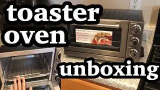 Cuisinart unboxing oven toaster broiler online order