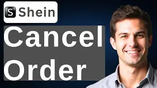 How To Cancel Shein Order [2026 Guide]