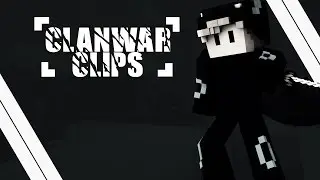 Clanwar Clips #66