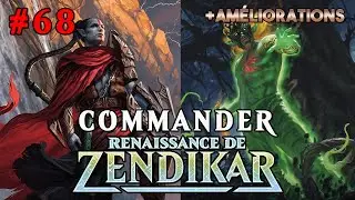 La Tour de Commandement #68 - Decks Commander de Renaissance de Zendikar [Magic The Gathering]