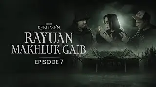 Rayuan Makhluk Gaib | SPECIAL KEBUMEN EPS.7