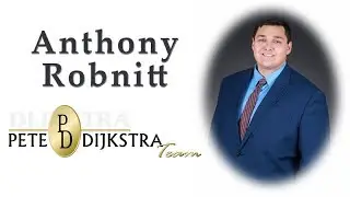 Anthony Robnitt - The Pete Dijkstra Team - Keller Williams Integrity First Realty