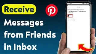 How to Set Pinterest to Receive Messages from Friends in Inbox (Updated)
