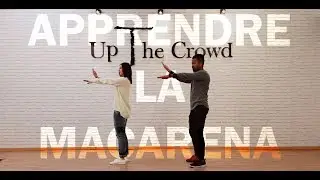 [TUTO] Comment danser la Macarena - Tout niveau !
