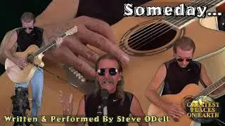 Someday...an original song by Steve ODell