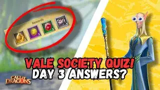 Vale Society Quiz | Day 3 Answers | Call of Dragons