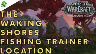 Dragonflight The Waking Shores Fishing Trainer