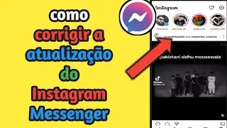 Como Atualizar O Instagram Messenger Em 2023 || Obtenha O Instagram Messenger Novo