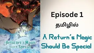 A returner's magic should be special episode 1 tamil anime தவறவிடாதீர்கள் 🔥// #anime #new #viral #✨💯