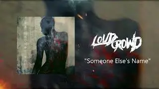 Loudcrowd - 