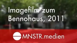 Das Bennohaus - Imagefilm
