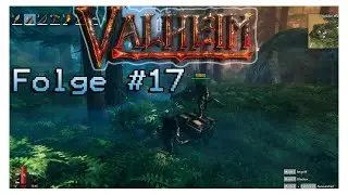 Valheim Together / Es wird nicht besser / Troll Power / Folge [17] Deutsch/Germany