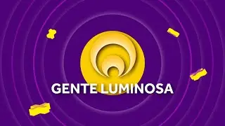 GENTE LUMINOSA