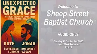 SSBC - 21 Sep 2025 - John Mark Teeuwen - Ruth2