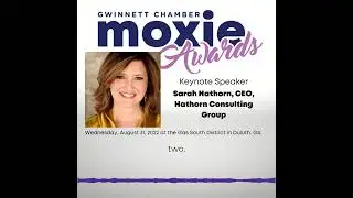 PREVIEW: 2022 Moxie Awards Keynote Speaker Sarah Hathorn, CEO of Hathorn Consulting Group