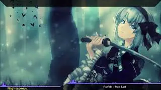 Nightcore - Step Back [✘]